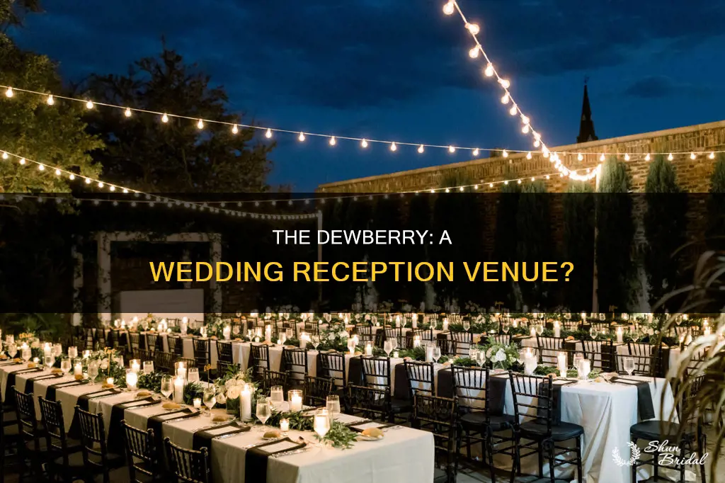 does the dewberry accommodate wedding receptions