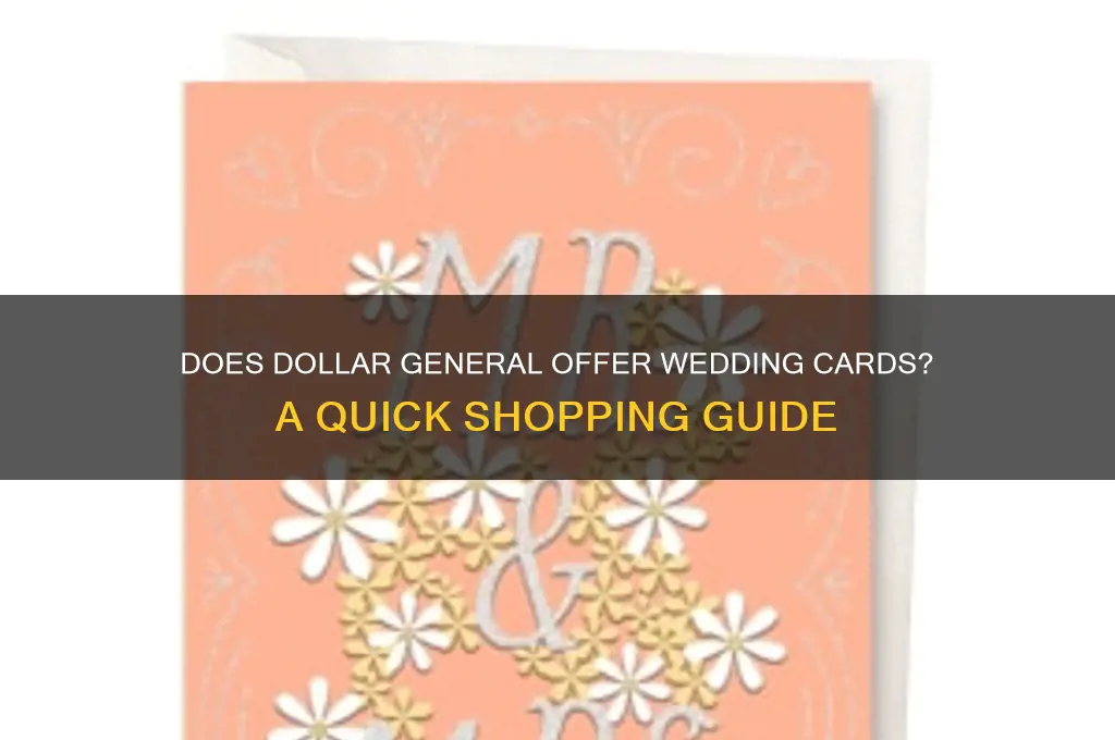 does the dollar general sell wedding cards