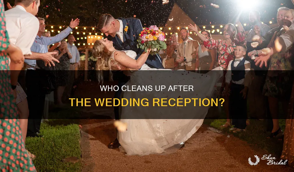 does the family clean up after a wedding reception