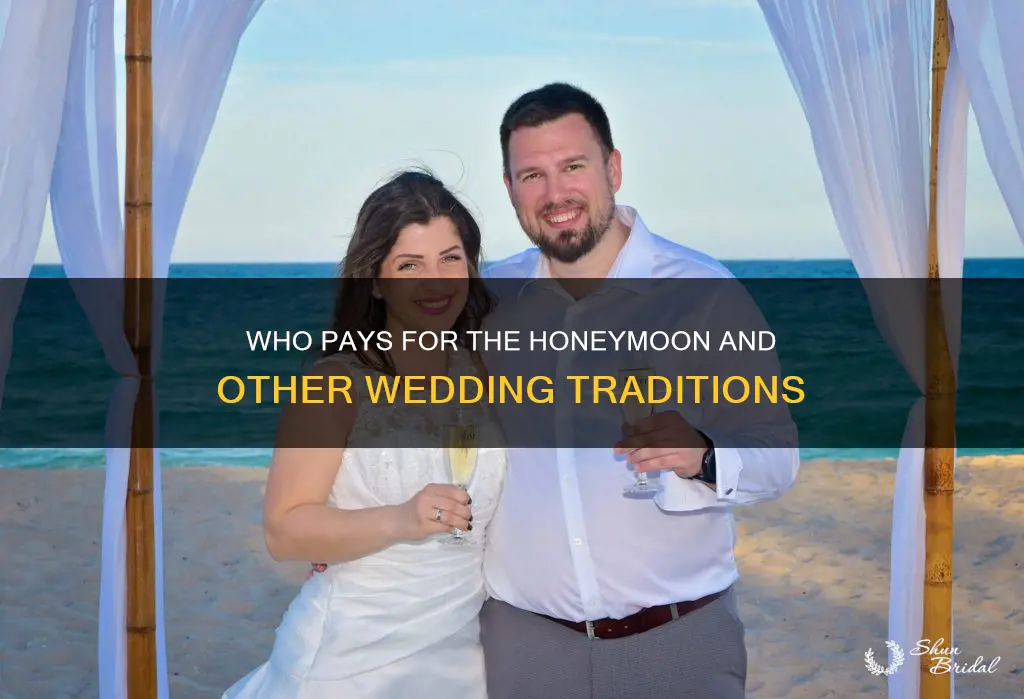 does the father of the bride pay for the honeymoon
