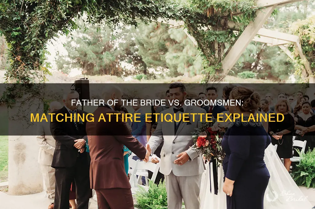 does the father of the bride wear same as groomsmen