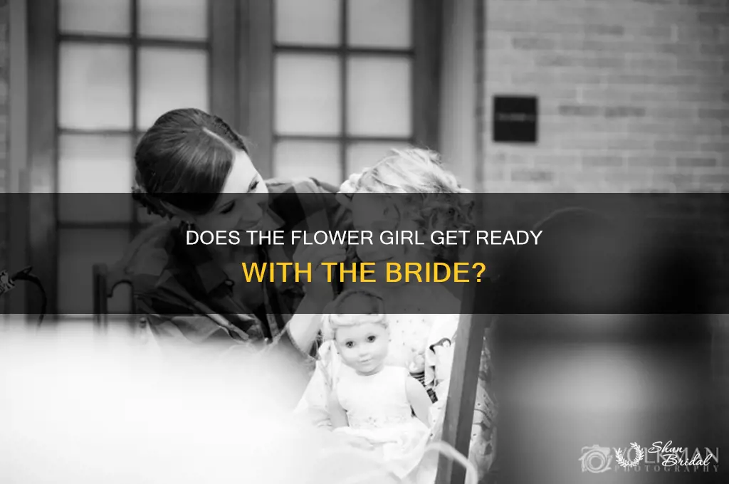does the flower girl get ready with the bride