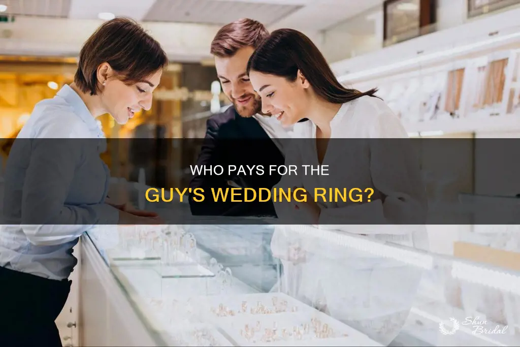 does the girl pay for the guys wedding ring