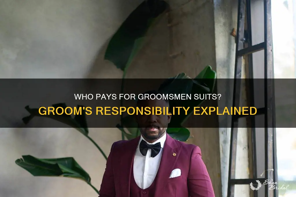 does the groom buy groomsmen suits