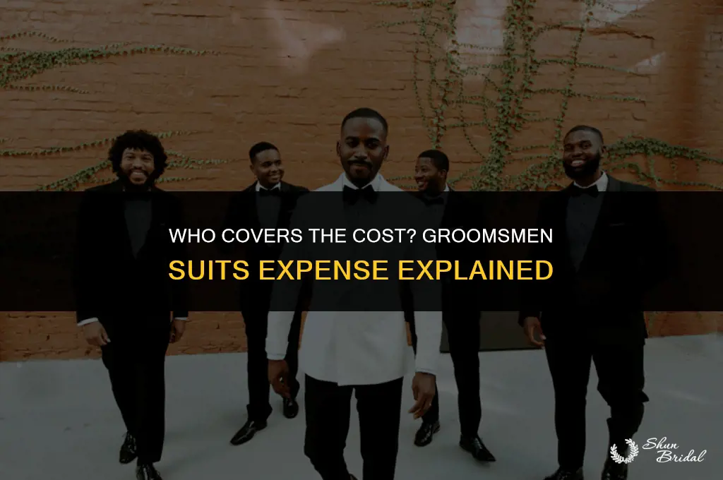does the groom pay for the groomsmen suits