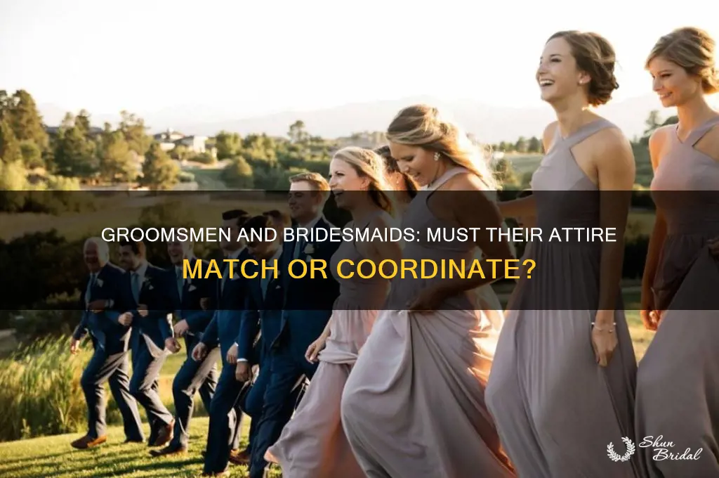 does the groomsmen have to match the bridesmaids