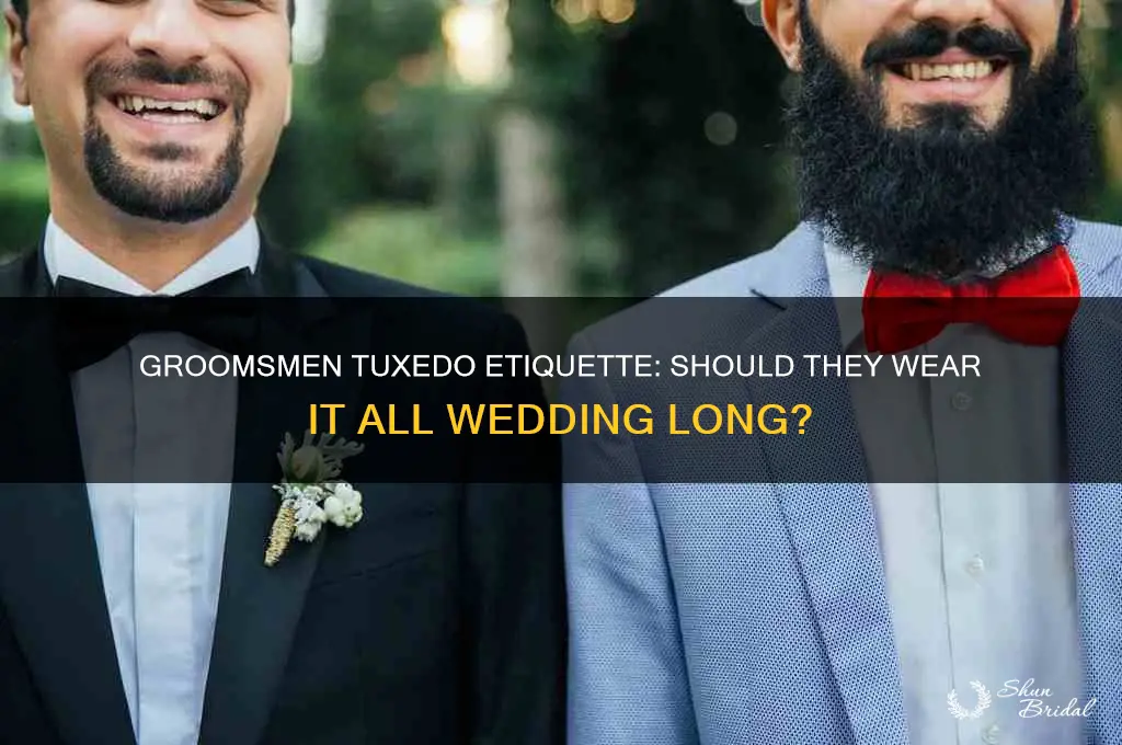 does the groomsmen wear a tux the entire wedding
