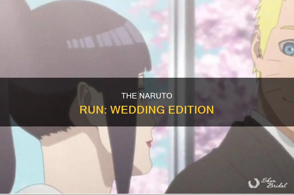 does the naruto run at a wedding