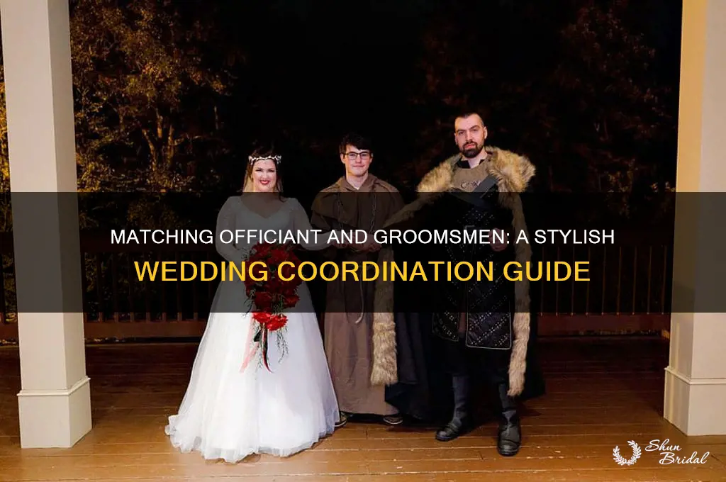 does the officiant match the groomsmen