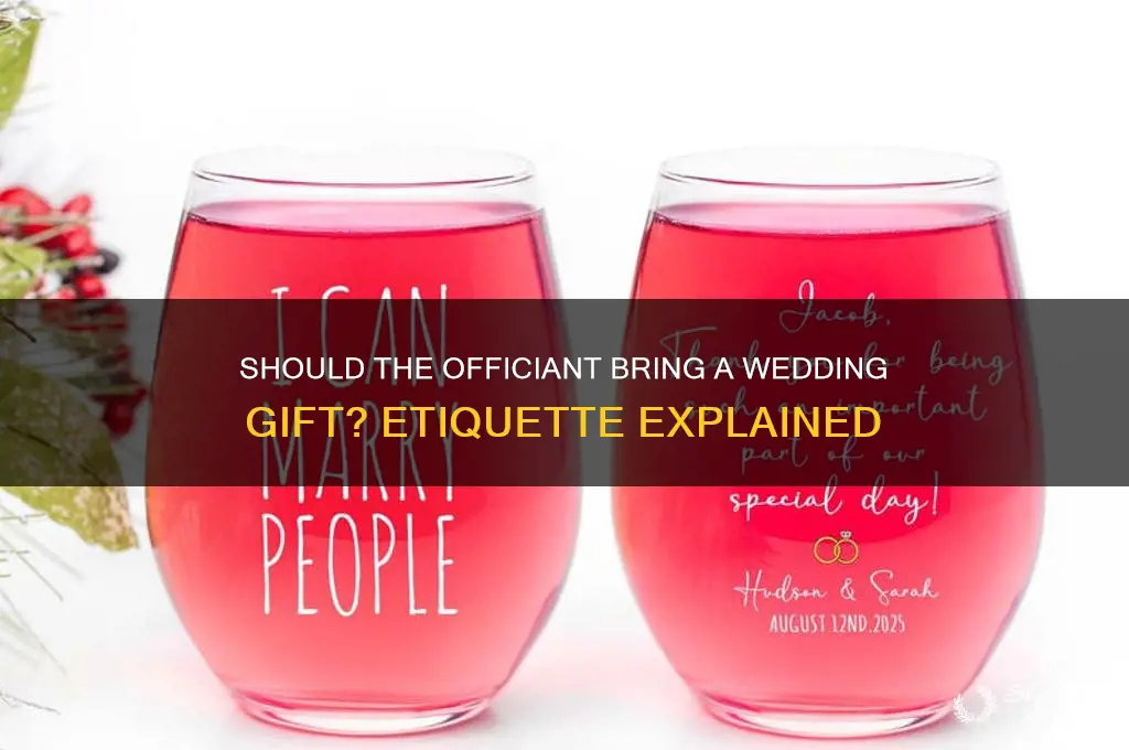 does the officient at a wedding buy a gift