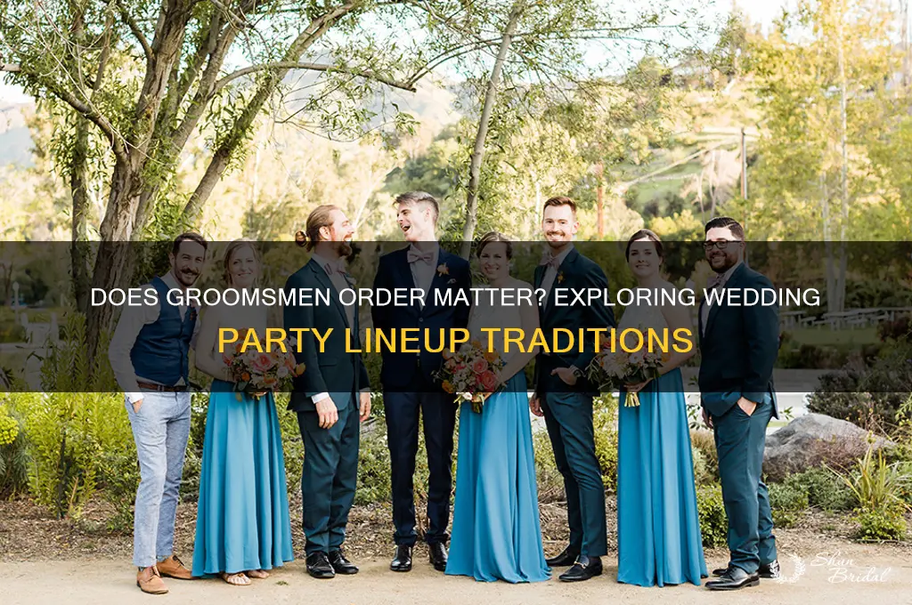 does the order of groomsmen matter