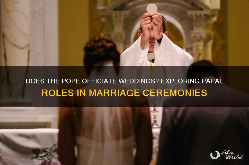 does the pope officiate at weddings