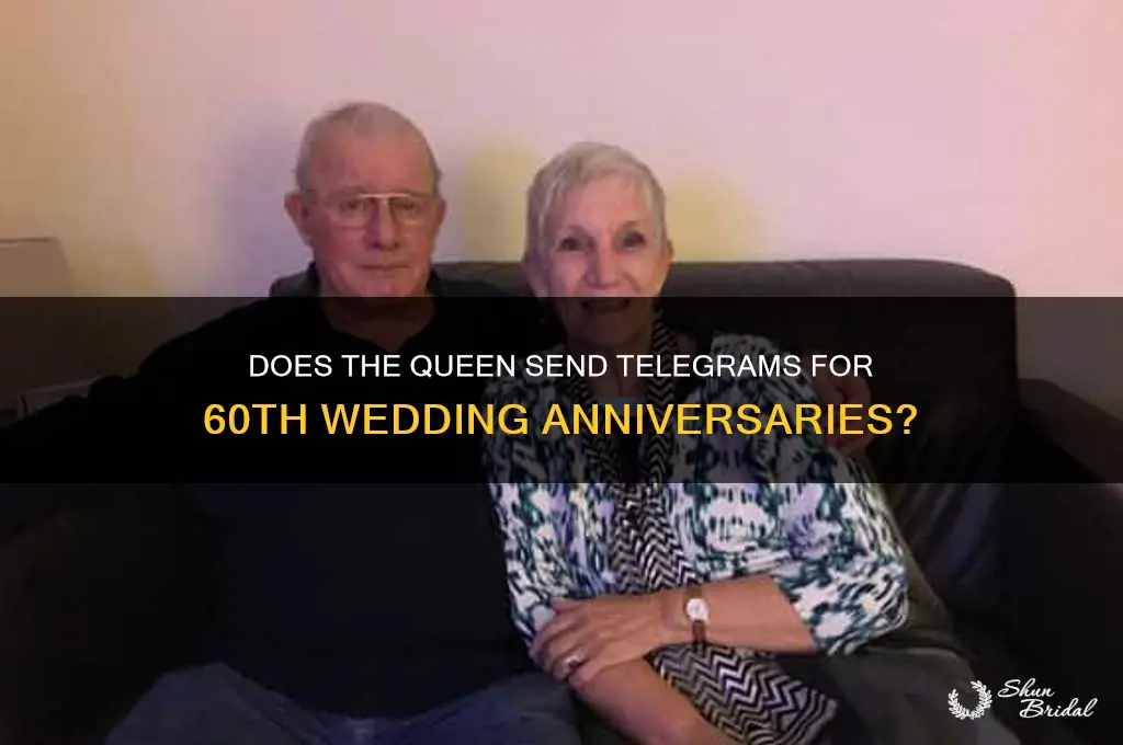 does the queen send telegrams for 60th wedding anniversary