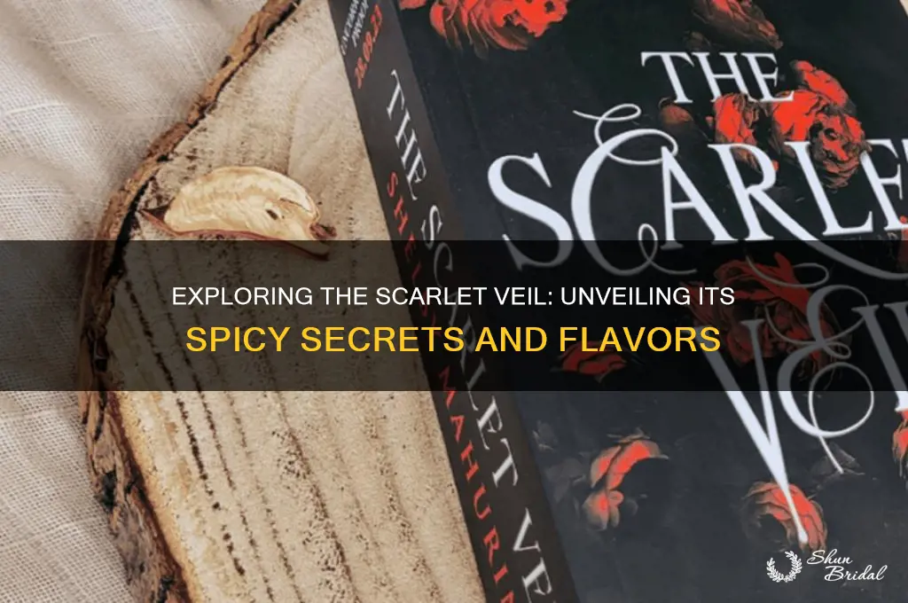 does the scarlet veil have spice