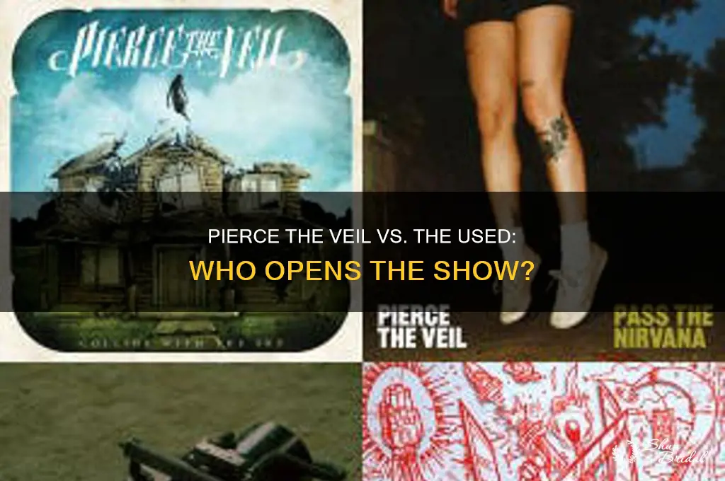 does the used or pierce the veil play first