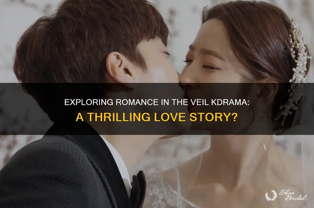 does the veil kdrama have romance