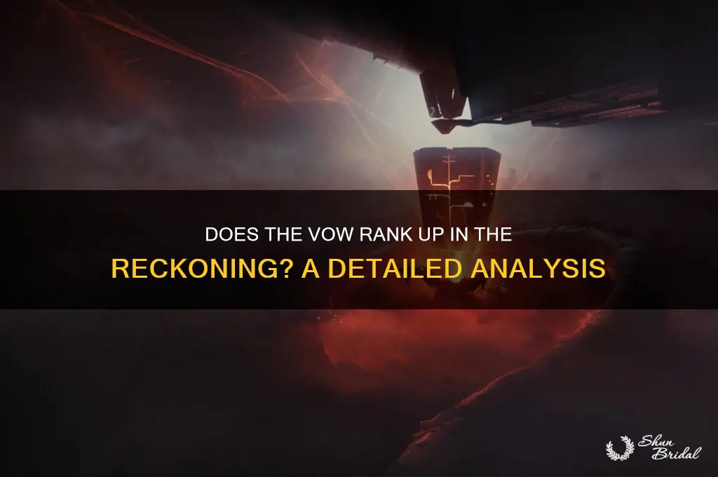 does the vow rank up in the reckoning