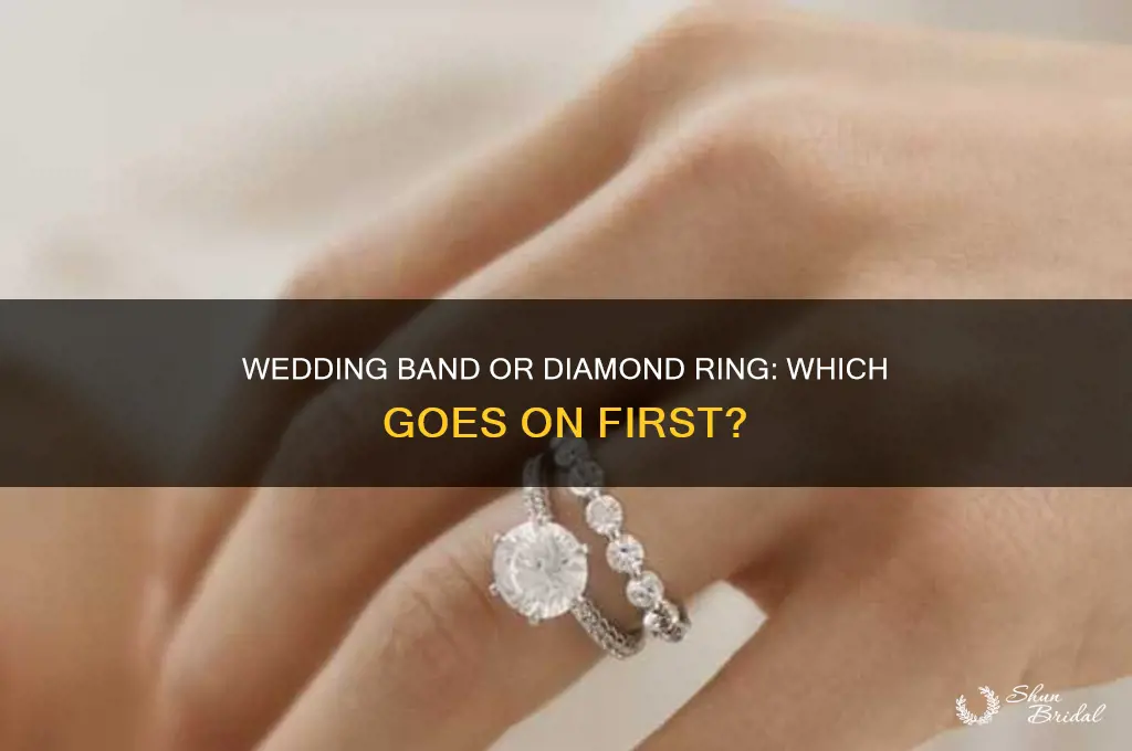 does the wedding band go on first or the diamond