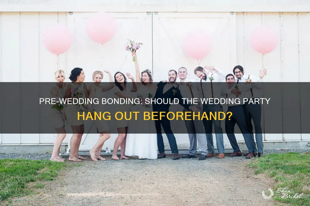 does the wedding party hang out before the wedding