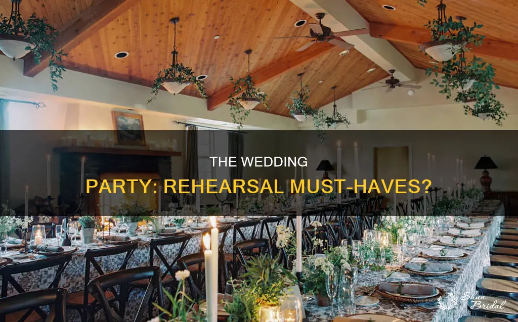 does the wedding party need to be at the rehearsal