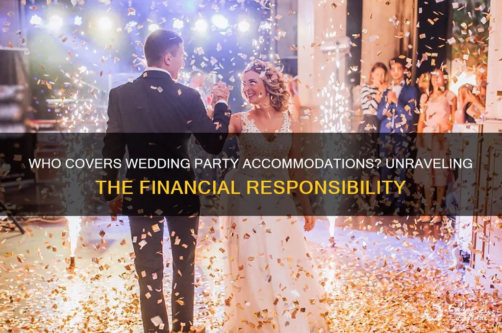 does the wedding party pay for their own accommodations