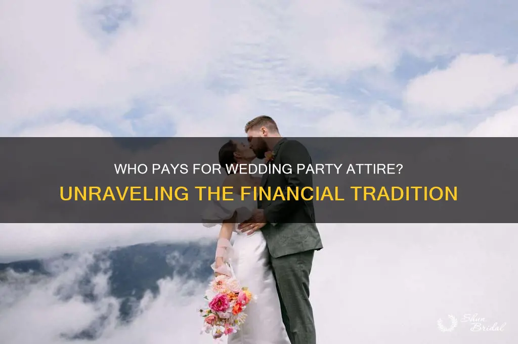 does the wedding party pay for their own attire