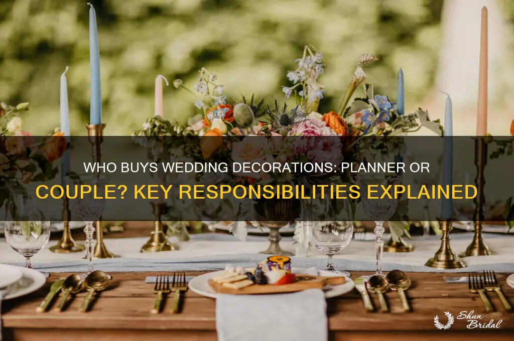 does the wedding planner buy the decorations