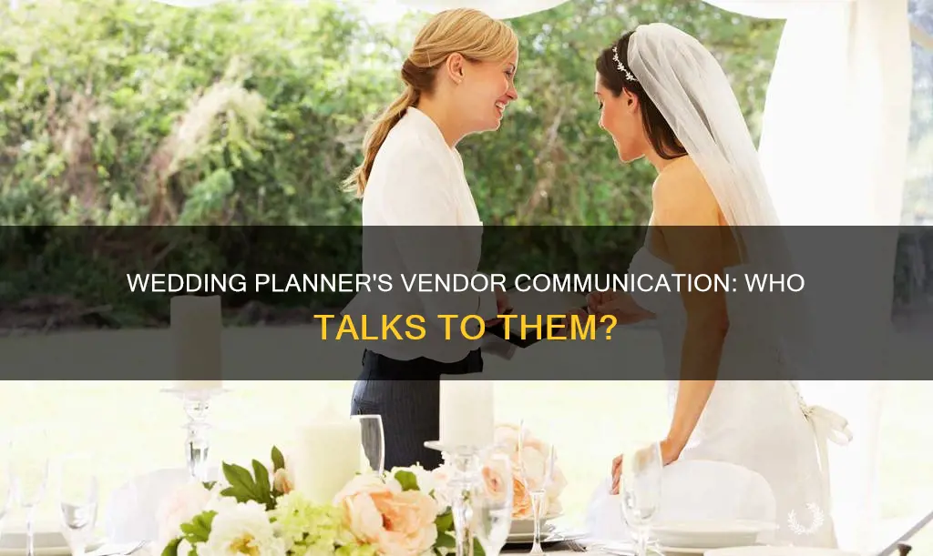 does the wedding planner communicate with vendors