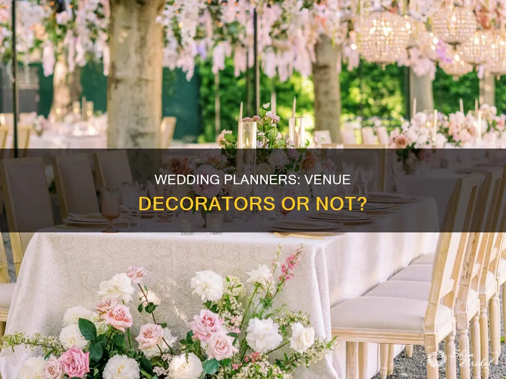 does the wedding planner decorate the venue