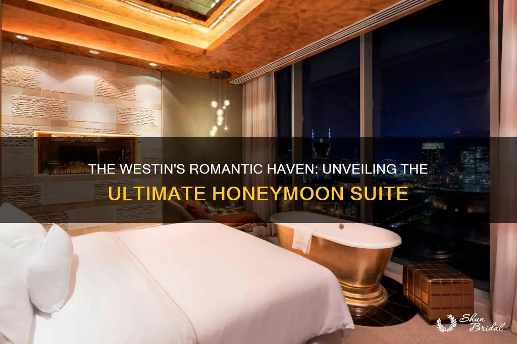 does the westin have a honeymoon suite