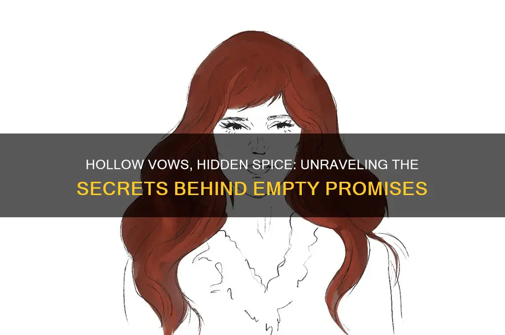 does these hollow vows have spice