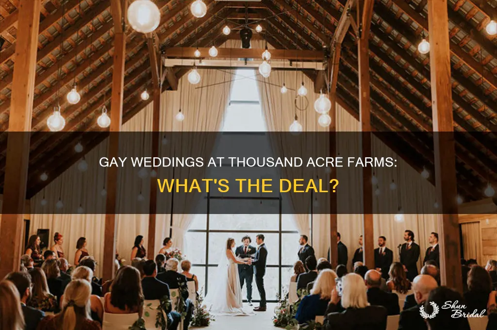 does thousand acre farms do gay weddings