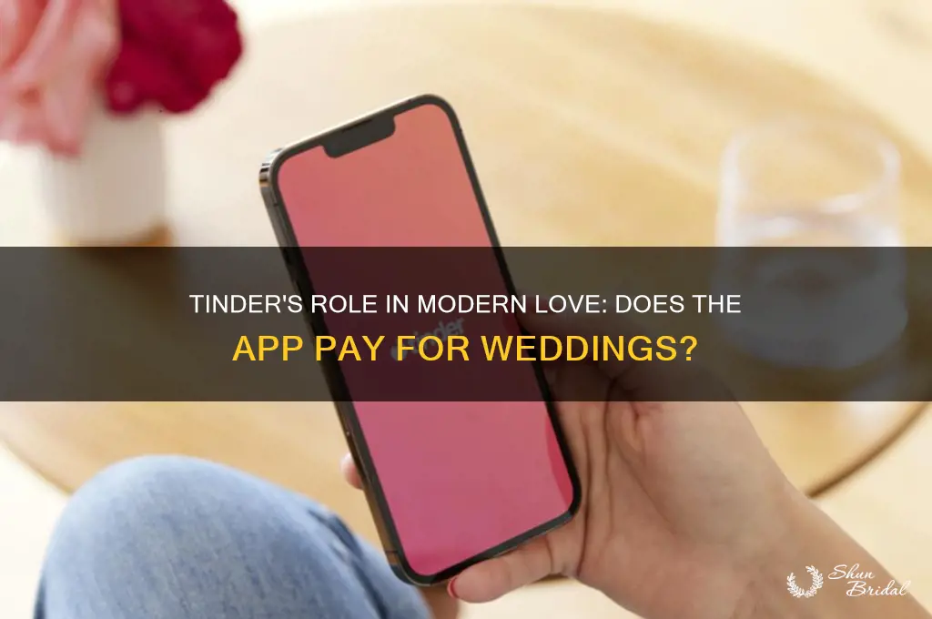 does tinder pay for weddings