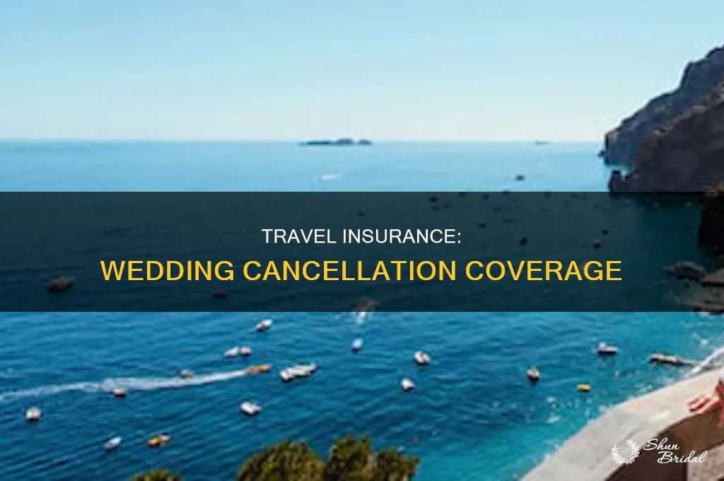 does travel insurance cover cancellation for wedding