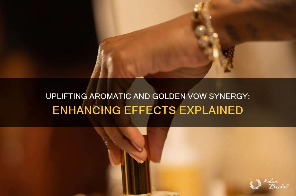 does uplifting aromatic stack with golden vow
