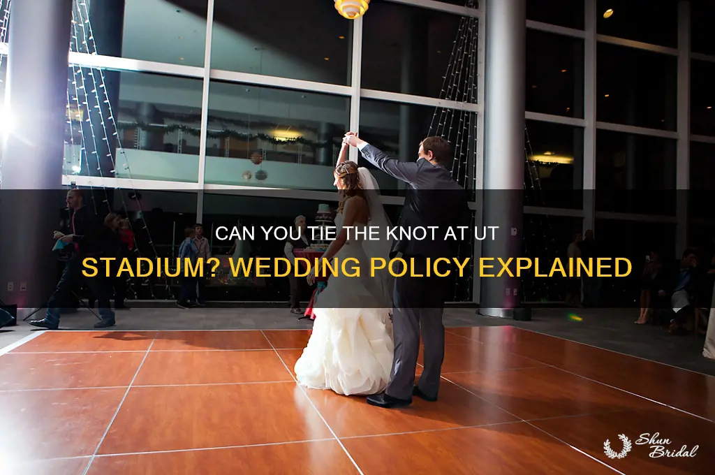 does ut allow wedding ceremonies inside the stadium