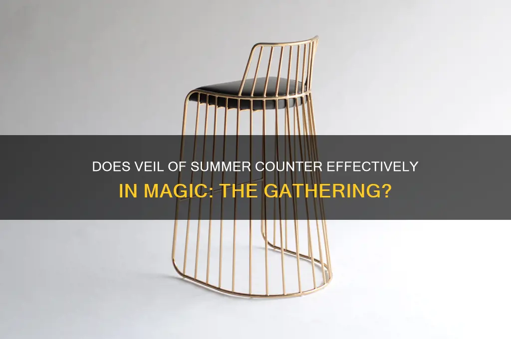 does veil fo summer counter