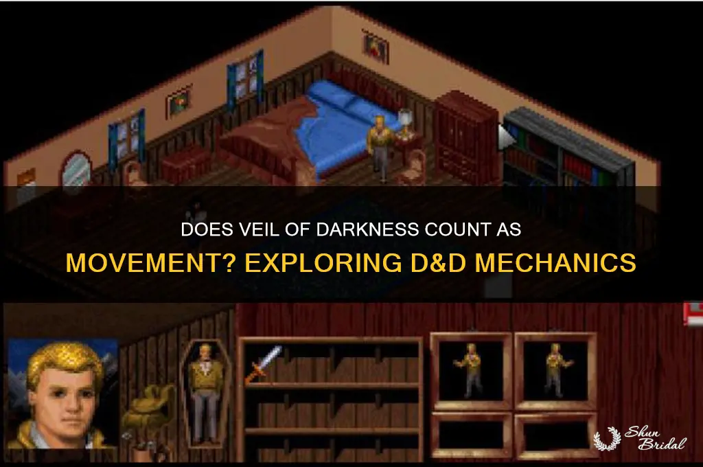 does veil of darkness count as moving