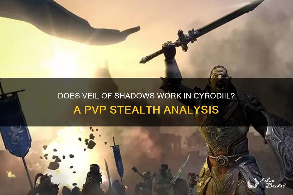 does veil of shadows work in cyrodiil