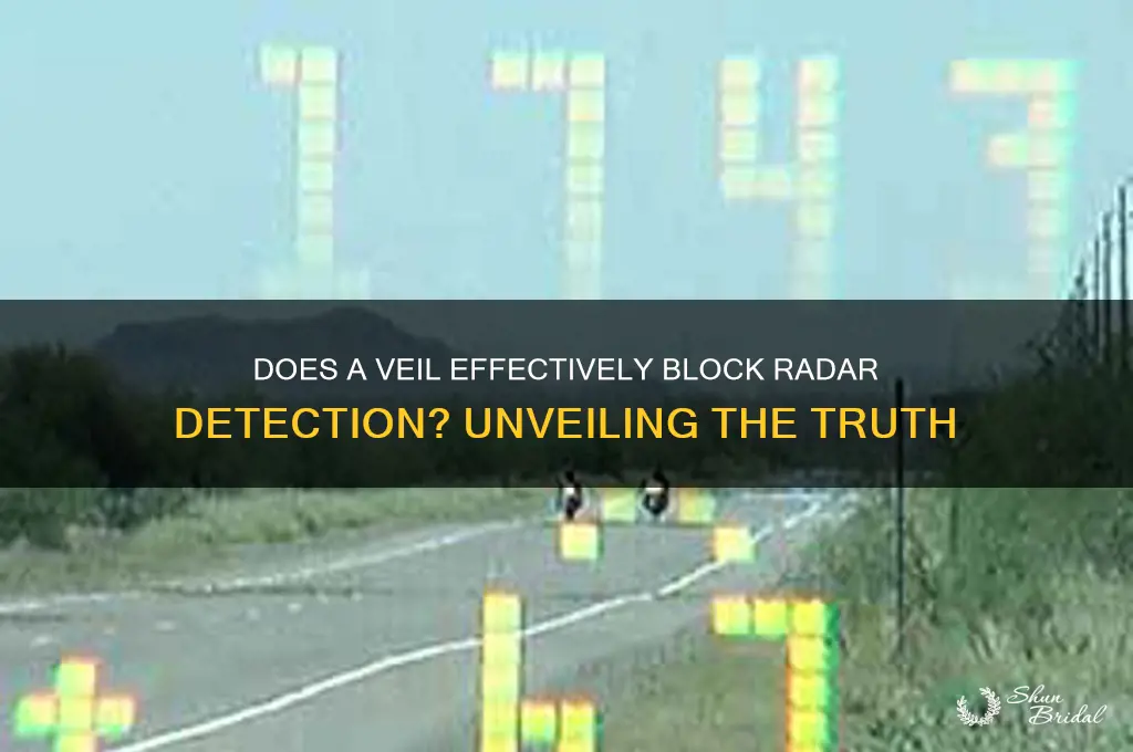 does veil really work against radar