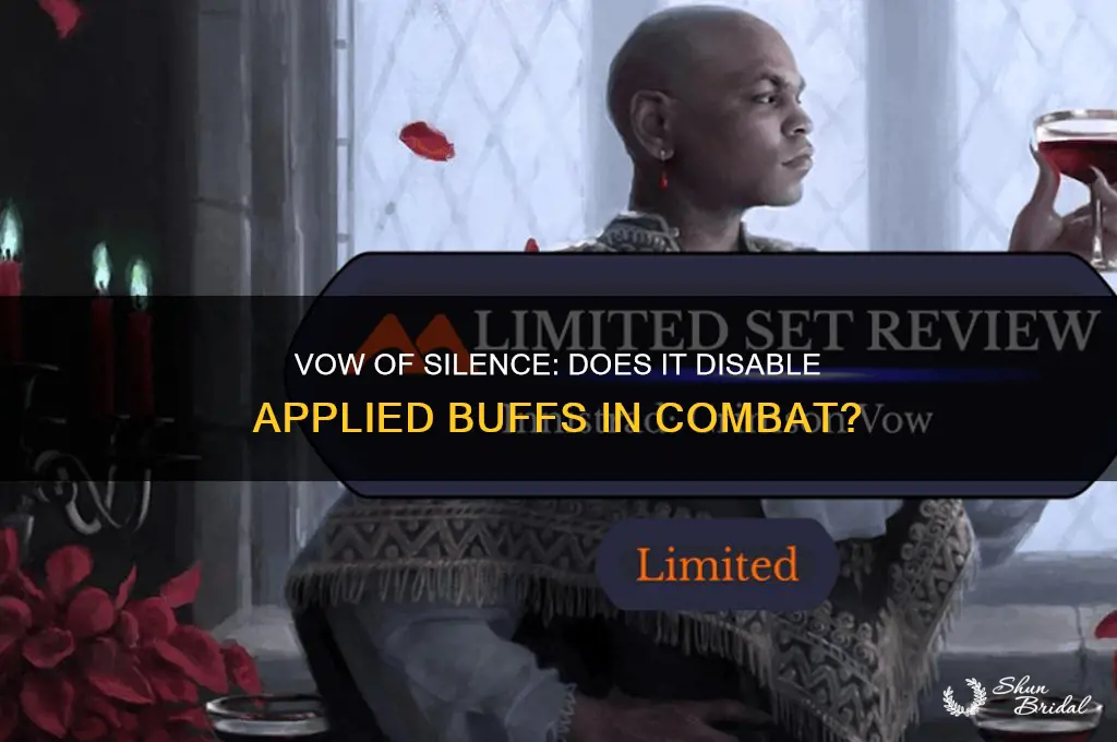 does vow of silence disable applied buffs