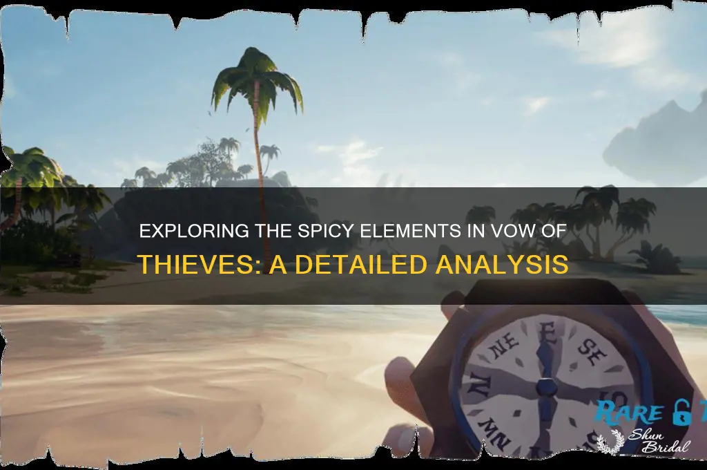does vow of thieves have spice