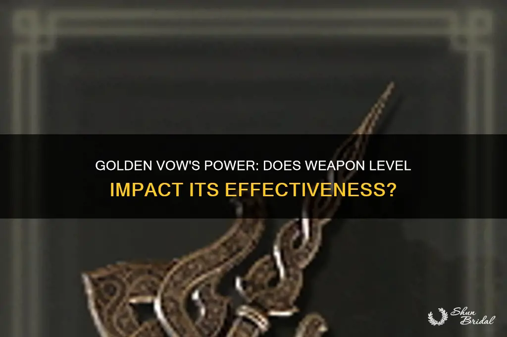does weapon level affect golden vow