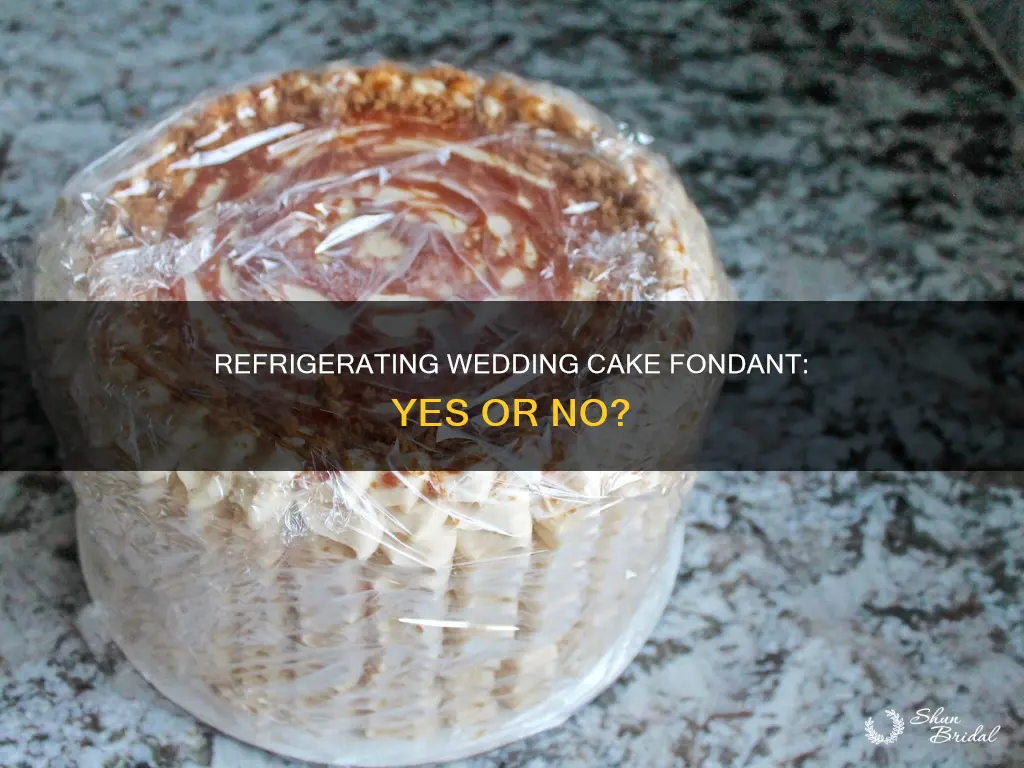 does wedding cake fondant have to be refrigerated