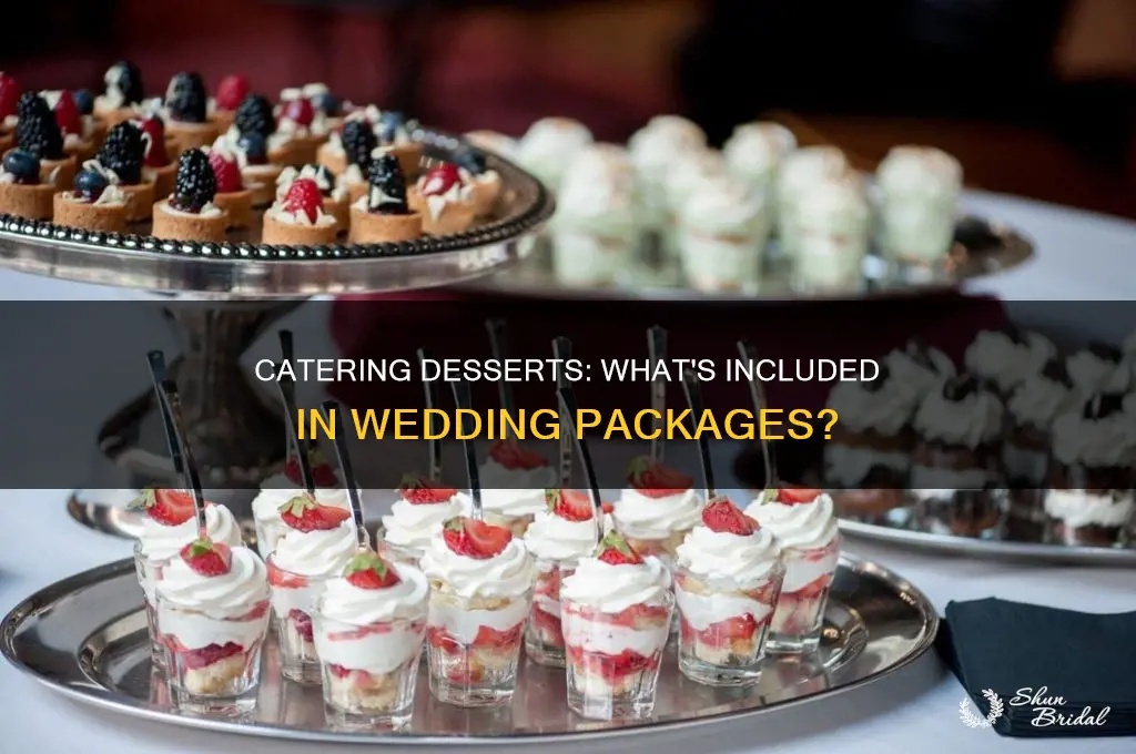 does wedding catering include dessert