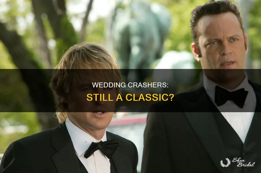 does wedding crashers hold up