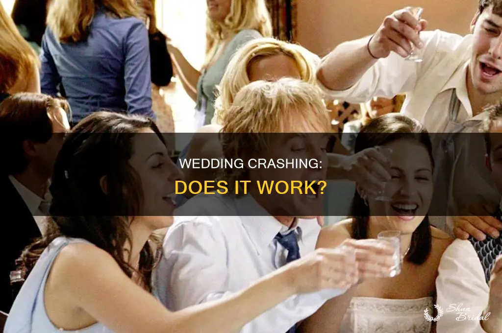 does wedding crashing work