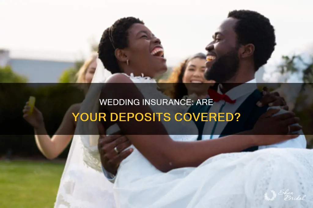 does wedding insurance cover deposits