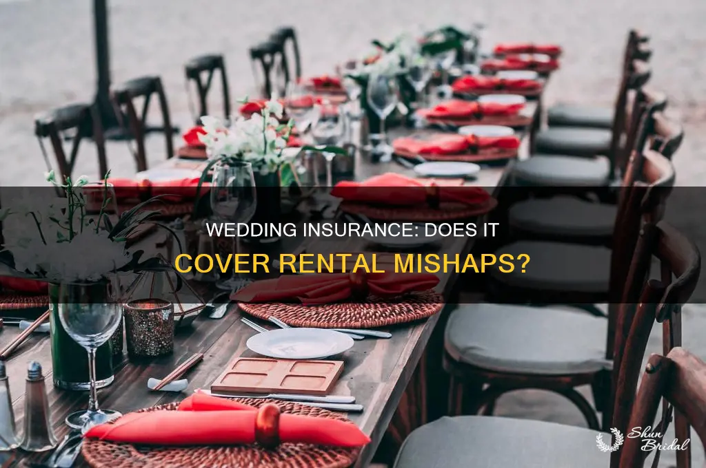 does wedding insurance cover rentals