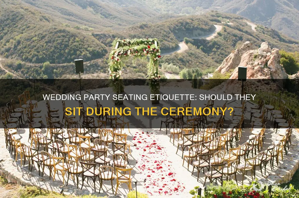 does wedding party sit during ceremony